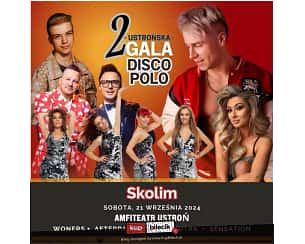 Bilety na koncert Ustrońska Gala Disco Polo - 21-09-2024