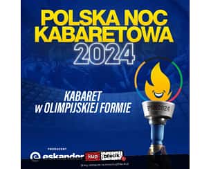 Bilety na kabaret Polska Noc Kabaretowa 2024 w Toruniu - 22-11-2024