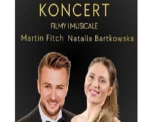 Bilety na koncert - FILMY I MUSICALE Martin Fitch I Natalia Bartkowska w Łochowie - 03-03-2024