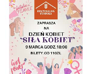 Bilety na koncert Dzień Kobiet w Kulturalnej Stodole w Lutyni - 09-03-2024