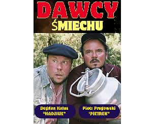 Bilety na kabaret Dawcy Śmiechu - Piotr Pręgowski i Bogdan Kalus w Kołobrzegu - 16-05-2024