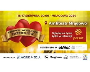 Bilety na Festiwal Weselnych Przebojów 2024 - FESTIWAL WESELNYCH PRZEBOJÓW 2024 - bilety dla mieszkańców Mrągowa