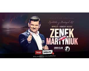 Bilety na koncert Zenek Martyniuk Akcent - Koncert Siren Club Warszawa - 19-04-2024