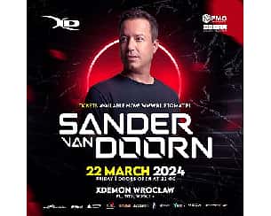 Bilety na koncert Sander Van Doorn | X-Demon Wrocław - 22-03-2024