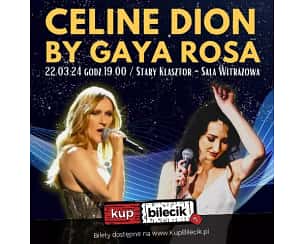 Bilety na koncert Gaya Rosa - "Gaya Rosa śpiewa Celine Dione" we Wrocławiu - 22-03-2024