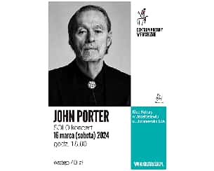 Bilety na koncert JOHN PORTER  - SOLO  koncert w Józefosławiu - 16-03-2024