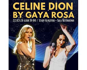 Bilety na koncert Celine Dion by Gaya Rosa we Wrocławiu - 22-03-2024