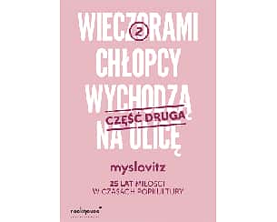 Bilety na koncert Myslovitz - 25 lat miłości w czasach popkultury - część druga w Częstochowie - 22-09-2024