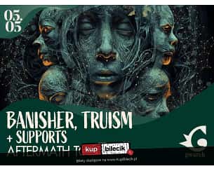 Bilety na koncert Banisher & Truism - Banisher, Truism - "Aftermath Tour" w Krakowie - 05-05-2024