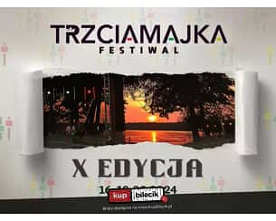 Bilety na Trzciamajka Festiwal - X edycja - 16-17.08