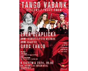 Bilety na koncert Tango Vabank w Gorzowie Wielkopolskim - 06-04-2024