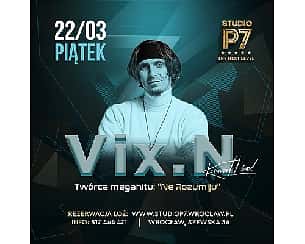 Bilety na koncert VIX.N | P7 THE NEXT LEVEL we Wrocławiu - 22-03-2024