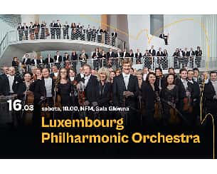Bilety na koncert Luxembourg Philharmonic Orchestra we Wrocławiu - 16-03-2024