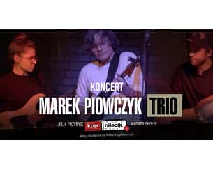 Bilety na koncert Marek Piowczyk Trio - Koncert w Gdyni - 03-04-2024
