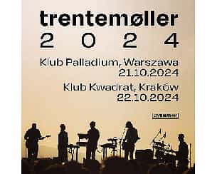 Bilety na koncert Trentemøller | Warszawa - 21-10-2024