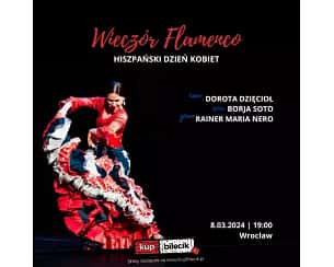 Bilety na koncert Wieczór Flamenco - Hiszpański Dzień Kobiet we Wrocławiu - 08-03-2024
