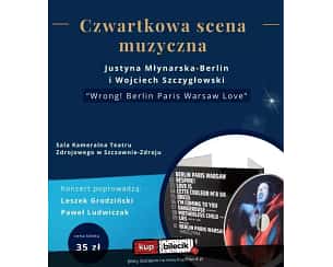 Bilety na koncert Czwartkowa scena muzyczna - Wrong! Berlin Paris Warsaw Love w Wałbrzychu - 04-06-2024