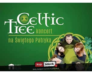 Bilety na koncert Celtic Tree - Koncert na Świętego Patryka w Gdańsku - 17-03-2024