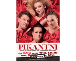 Bilety na spektakl Pikantni - Komedia tylko dla dorosłych - Wrocław - 24-03-2024