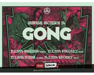 Bilety na koncert GONG - Universal Ascension 24 Tour w Katowicach - 24-11-2024