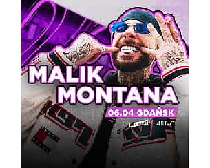Bilety na koncert Malik Montana | Gdańsk - 06-04-2024