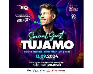 Bilety na koncert Special Guest: Tujamo w Poznaniu - 13-09-2024