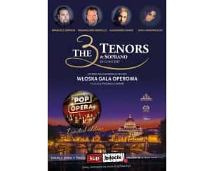 Bilety na koncert The 3 Tenors & Soprano - Włoska Gala Operowa - The 3 Tenors &amp; Soprano - Włoska Gala Operowa w Warszawie - 24-11-2024