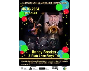 Bilety na koncert Piotr Lemańczyk Trio feat. Randy Brecker w Olsztynie - 06-03-2024