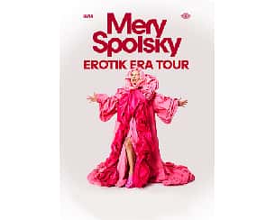 Bilety na koncert Mery Spolsky - EROTIK ERA TOUR w Warszawie - 11-04-2024