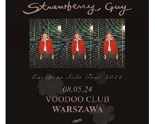 Bilety na koncert Strawberry Guy | Warszawa - 08-05-2024