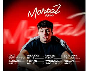Bilety na koncert Mortal Tour - Poznań - 2 Data w Katowicach - 27-04-2024