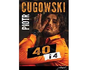 Bilety na koncert Piotr Cugowski - Trasa koncertowa "40 i 4" w Krakowie - 01-12-2023