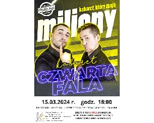 Bilety na kabaret CZWARTA FALA  w Nowym Mieście Lubawskim - 15-03-2024