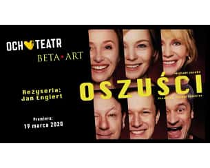 Bilety na spektakl Oszuści - spektakl komediowy Och-Teatru - Toruń - 20-04-2024