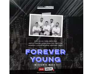 Bilety na koncert Forever Young - Koncert Forever Young w Pile - 20-09-2024