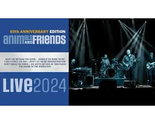 Bilety na koncert The Animals and Friends - The Animals and Friends - 60th Anniversary Edition w Bydgoszczy - 19-05-2024