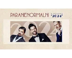 Bilety na koncert Kabaret Paranienormalni - W NOWYM PROGRAMIE "2024" w Radzyminie - 18-06-2024