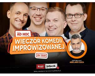 Bilety na kabaret Grupa AD HOC - Wieczór Komedii Improwizowanej - gość specjalny: Abelard Giza we Wrocławiu - 16-04-2024