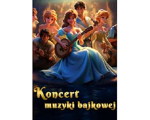 Bilety na koncert Interaktywny KONCERT MUZYKI BAJKOWEJ w Pile - 24-05-2024