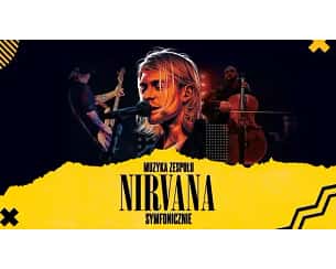 Bilety na koncert Muzyka Zespołu Nirvana Symfonicznie w Toruniu - 31-10-2024