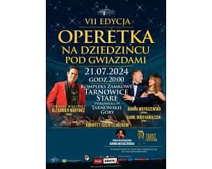 Bilety na koncert Operetka Na Dziedzińcu Pod Gwiazdami - VII Edycja! w Tarnowskich Górach - 21-07-2024