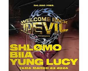Bilety na koncert Tama: Shlomo pres. Welcome Back Devil: SHLOMO | BIIA | YUNG LUCY w Poznaniu - 23-03-2024