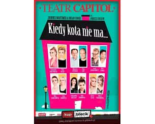 Bilety na spektakl Kiedy kota nie ma... - Hit komediowy Warszawskiego Teatru Capitol! - Warszawa - 20-04-2024