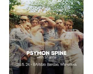 Bilety na koncert Psymon Spine w Warszawie - 28-05-2024