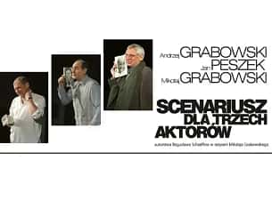 Bilety na spektakl Scenariusz dla trzech aktorów - Kraków - 30-04-2024