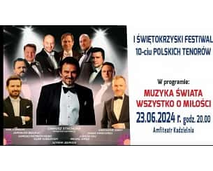 Bilety na I Świętokrzyski Festiwal 10-ciu Polskich Tenorów - I ŚWIĘTOKRZYSKI FESTIWAL 10-CIU POLSKICH TENORÓW