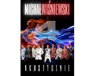 Bilety na koncert Michał Wiśniewski Akustycznie IV w Toruniu - 27-10-2024