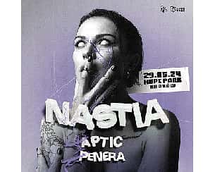 Bilety na koncert Nastia | Hype Park | Kraków - 29-05-2024