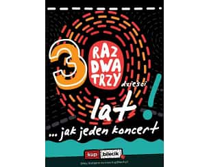 Bilety na koncert Raz Dwa Trzy - Koncert Raz Dwa Trzy "Człowiek czasami serce otworzy" w Krakowie - 23-02-2024