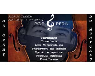 Bilety na koncert Pop Opera - od opery do musicalu w Częstochowie - 12-04-2025